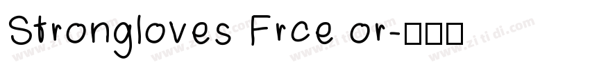 Strongloves Frce or字体转换